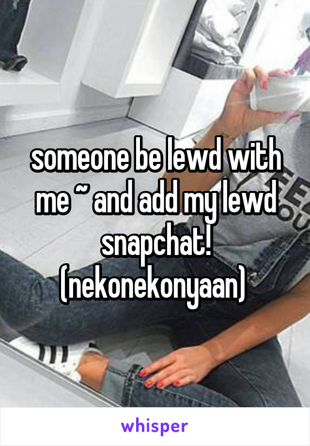 Snapchat Lewds
